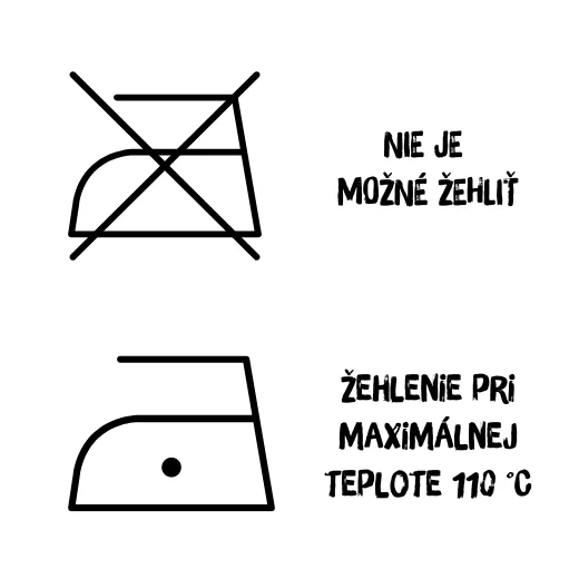 Nie je možné žehliť alebo žehlenie maximálne na 110 stupňov